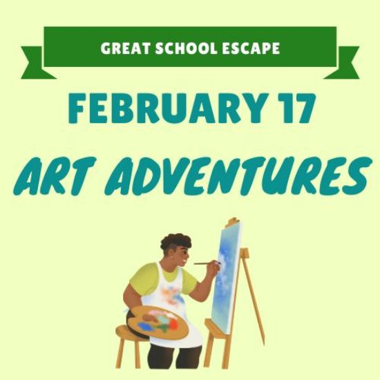 Picture of February 17: Art Adventures